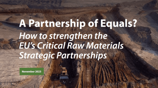 A Partnership of Equals? How to strengthen the EU's Critical Raw Materials Strategic Partnerships