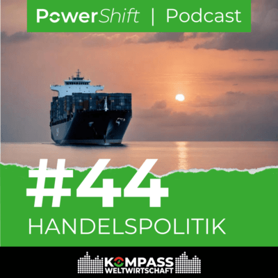 PowerShift Podcast Handelspolitik